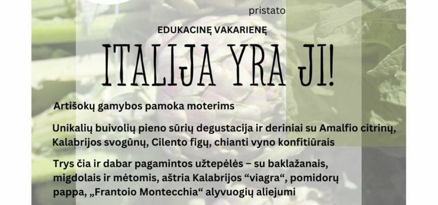 Edukacinė vakarienė „Italija yra Ji“
