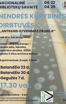 Nendrės kūrybinės dirbtuvės „Antrasis gyvenimas drobėje“