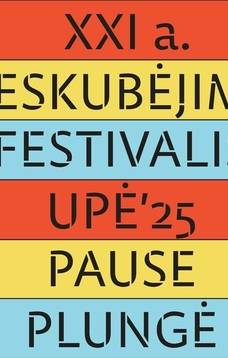 XXI a. neskubėjimo festivalis UPĖ