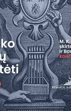 Baroko mūzų palytėti. Diskusija/koncertas