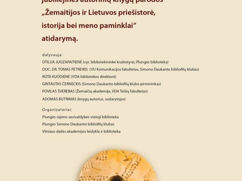 „Žemaitijos ir Lietuvos priešistorė, istorija bei meno paminklai“ 