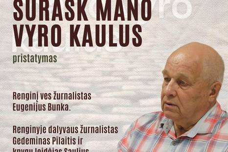 Lietuvos rašytojų sąjungos nario, psichologijos mokslų daktaro Vytauto Čepo knygos „Surask mano vyro kaulus“ pristatymas